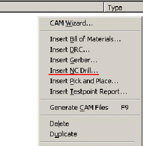 在CAM Outputs for *.cam窗口點(diǎn)擊鼠標(biāo)右鍵，選擇“Insert NC Drill”生成鉆孔文件